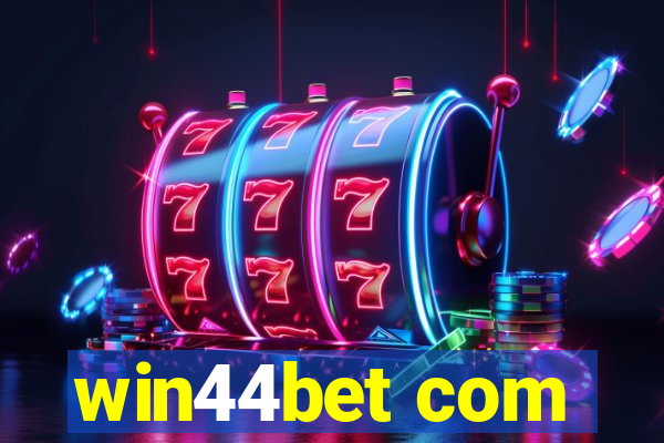 win44bet com